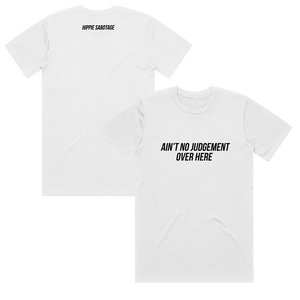 Ain't No Judgement Tee